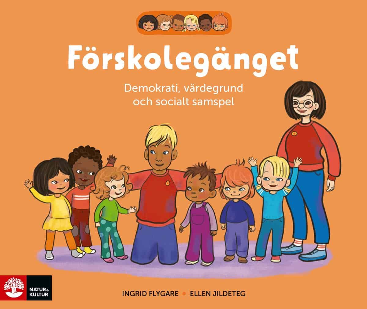 Flygare, Ingrid ; Jildeteg, Ellen | FÖRSKOLEGÄNGET SAMLINGSBOX : Demokrati, värdegrund och socialt samspel