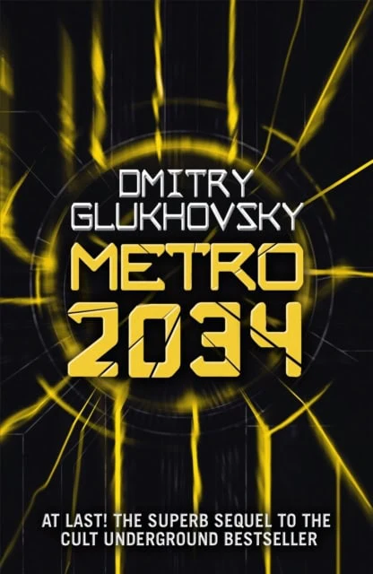 Dmitry Glukhovsky | METRO 2034