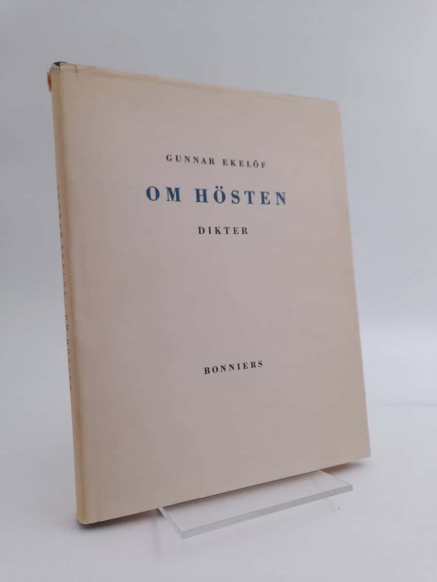 Gunnar Ekelöf | OM HÖSTEN : Dikter