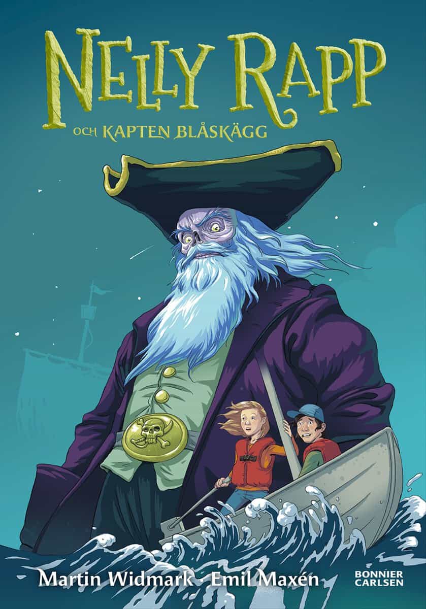 Martin Widmark | NELLY RAPP OCH KAPTEN BLÅSKÄGG