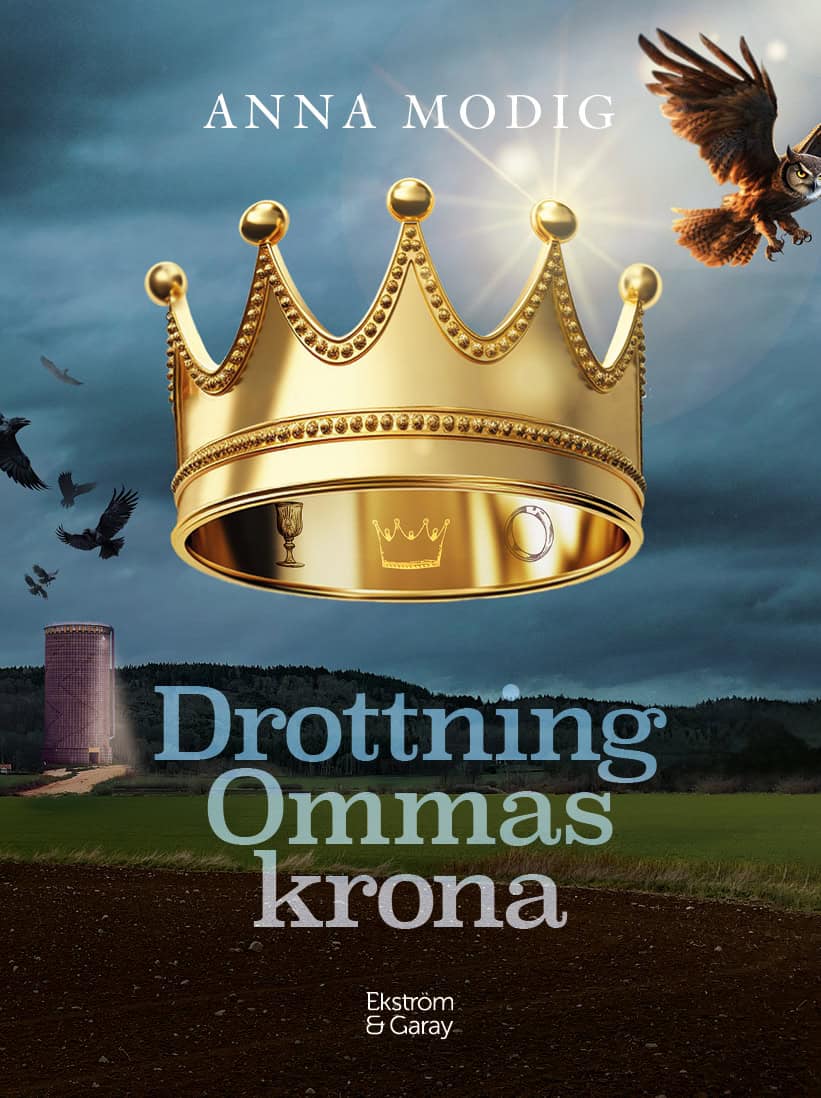 Anna Modig | DROTTNING OMMAS KRONA