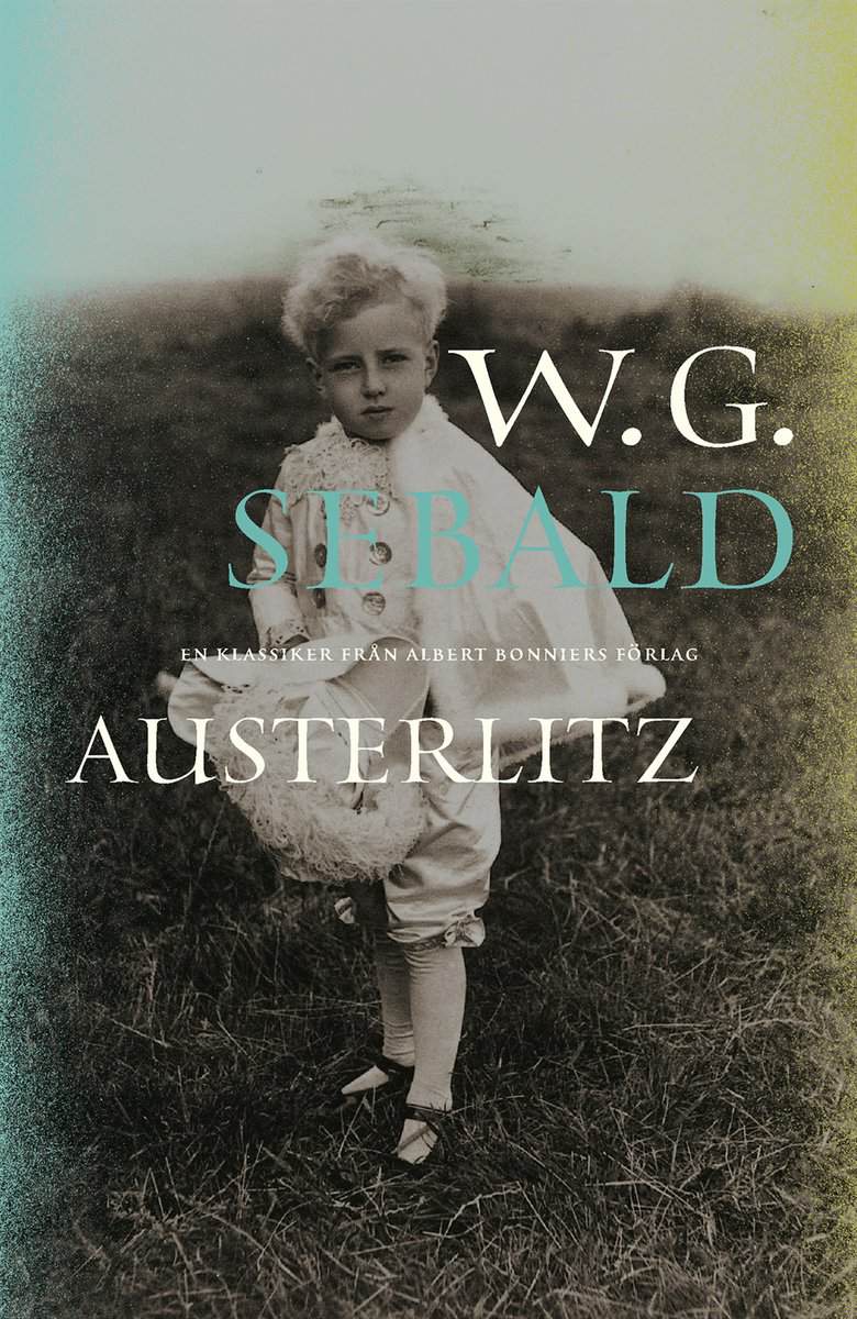W. G. Sebald | AUSTERLITZ