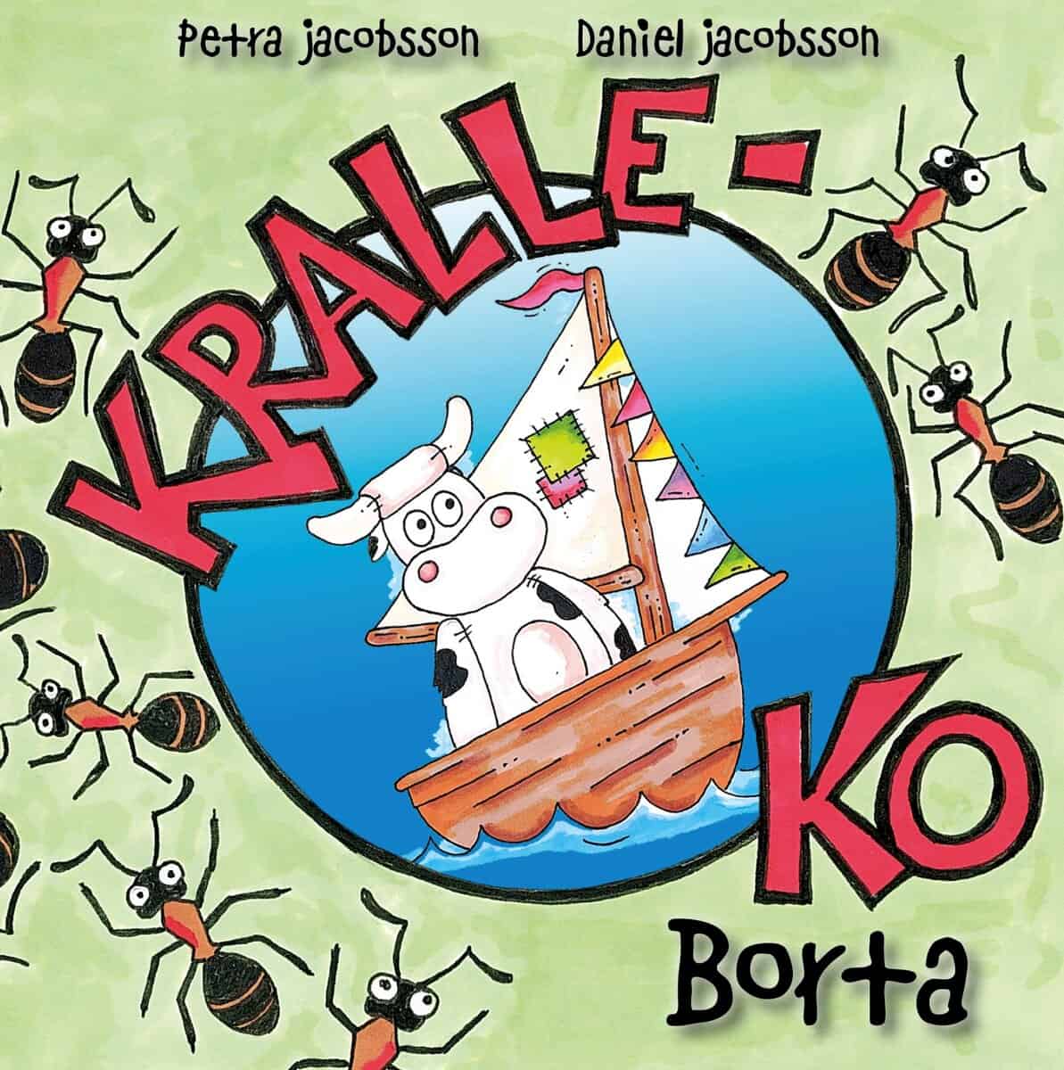 Petra Jacobsson | KRALLE-KO BORTA