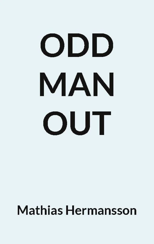 Mathias Hermansson | ODD MAN OUT