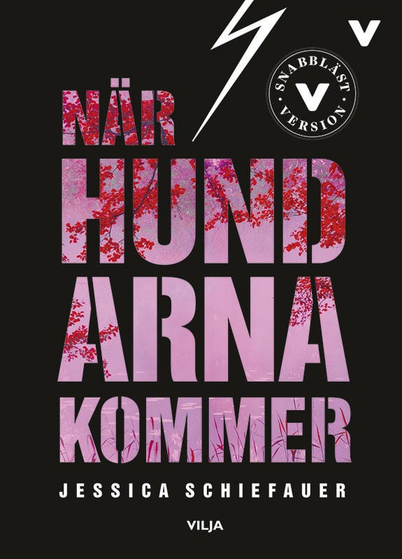 Jessica Schiefauer | NÄR HUNDARNA KOMMER (LÄTTLÄST VERSION)