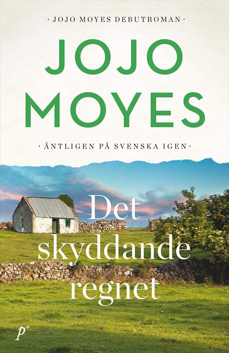 Jojo Moyes | DET SKYDDANDE REGNET