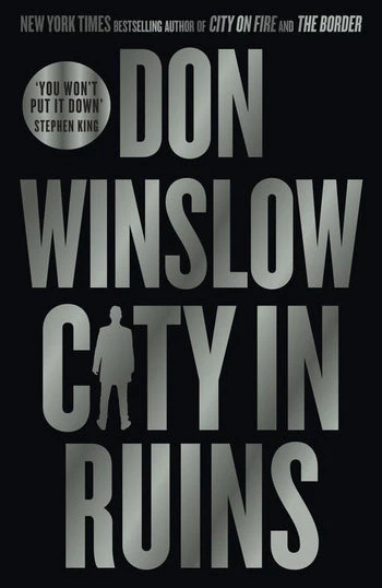 Don Winslow | CITY IN RUINS
