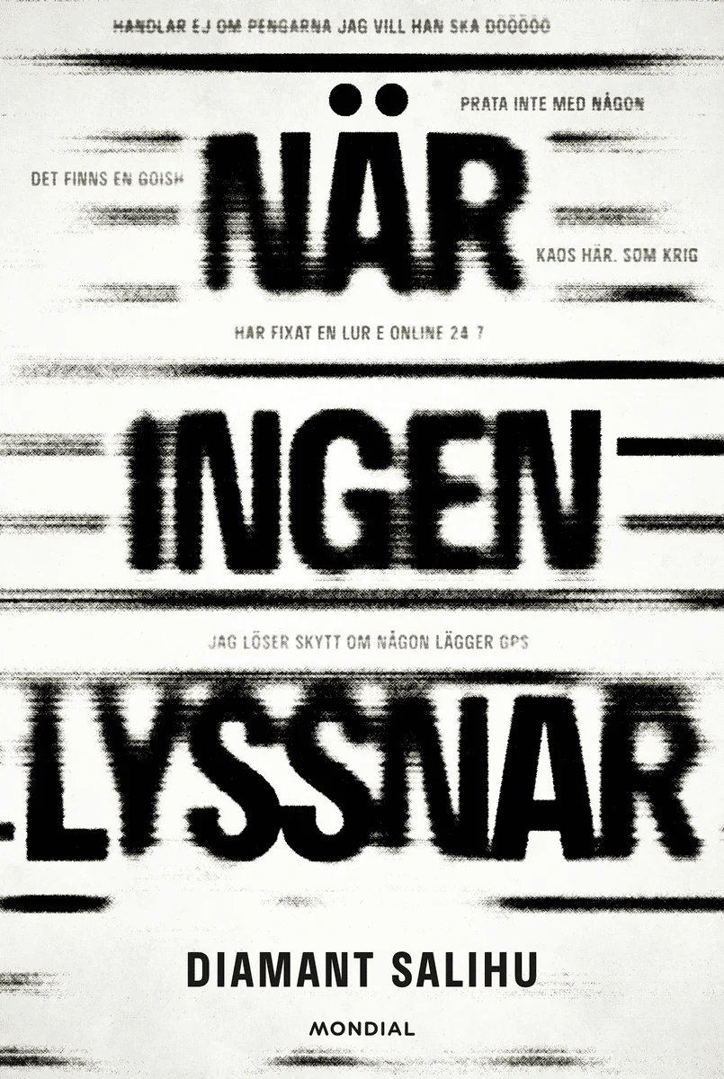 Diamant Salihu | NÄR INGEN LYSSNAR