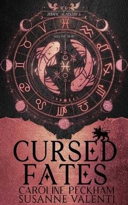 Caroline Peckham | ZODIAC ACADEMY 5: CURSED FATES : Cursed Fates