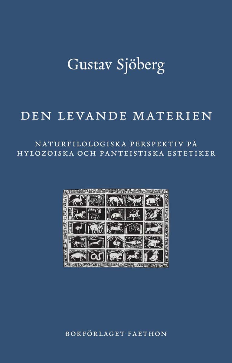 Gustav Sjöberg | DEN LEVANDE MATERIEN