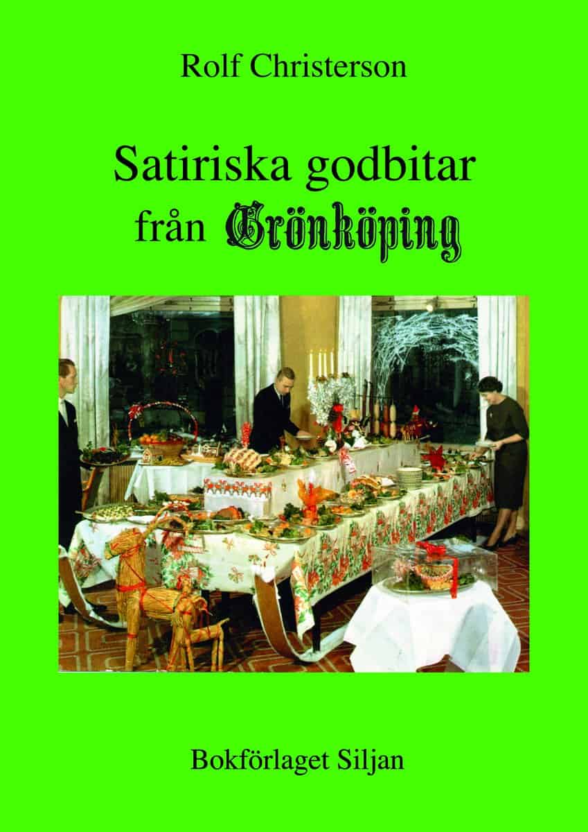 SATIRISKA GODBITAR FRÅN GRÖNKÖPING