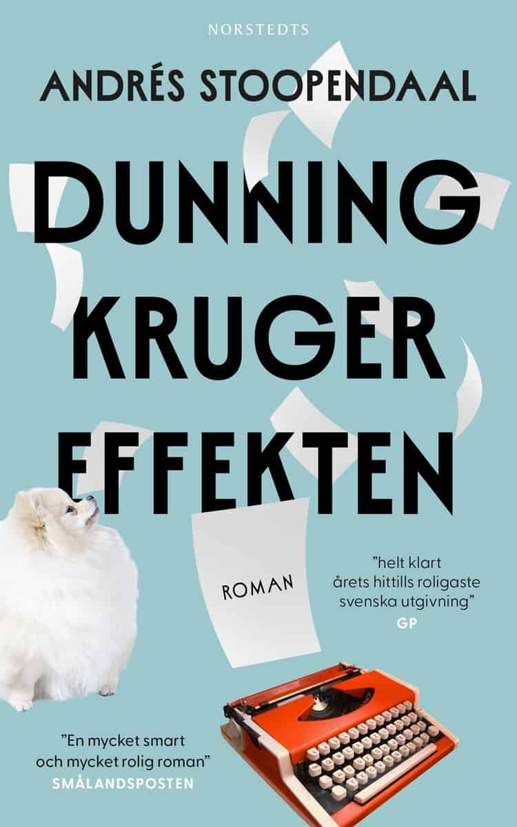Andrés Stoopendaal | DUNNING-KRUGER-EFFEKTEN