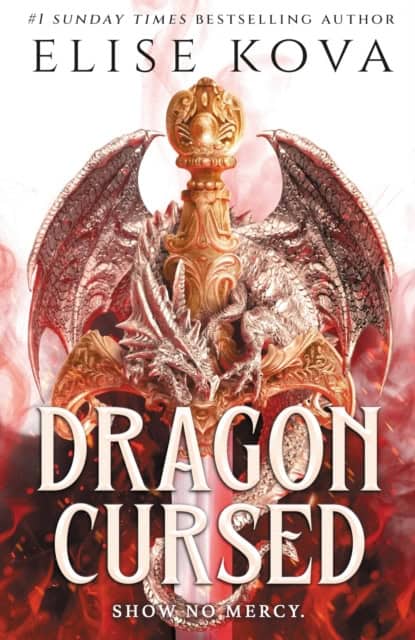 Elise Kova | DRAGON CURSED