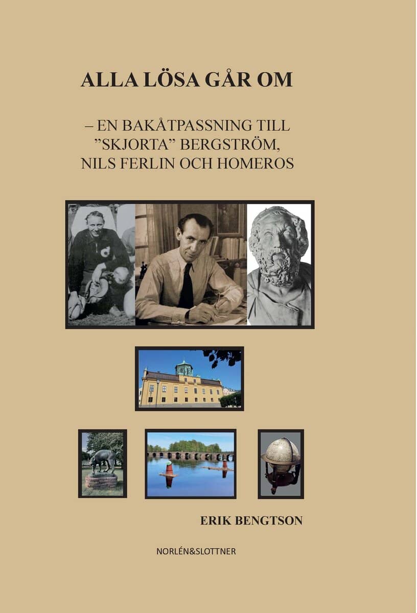 Erik Bengtson | ALLA LÖSA GÅR OM
