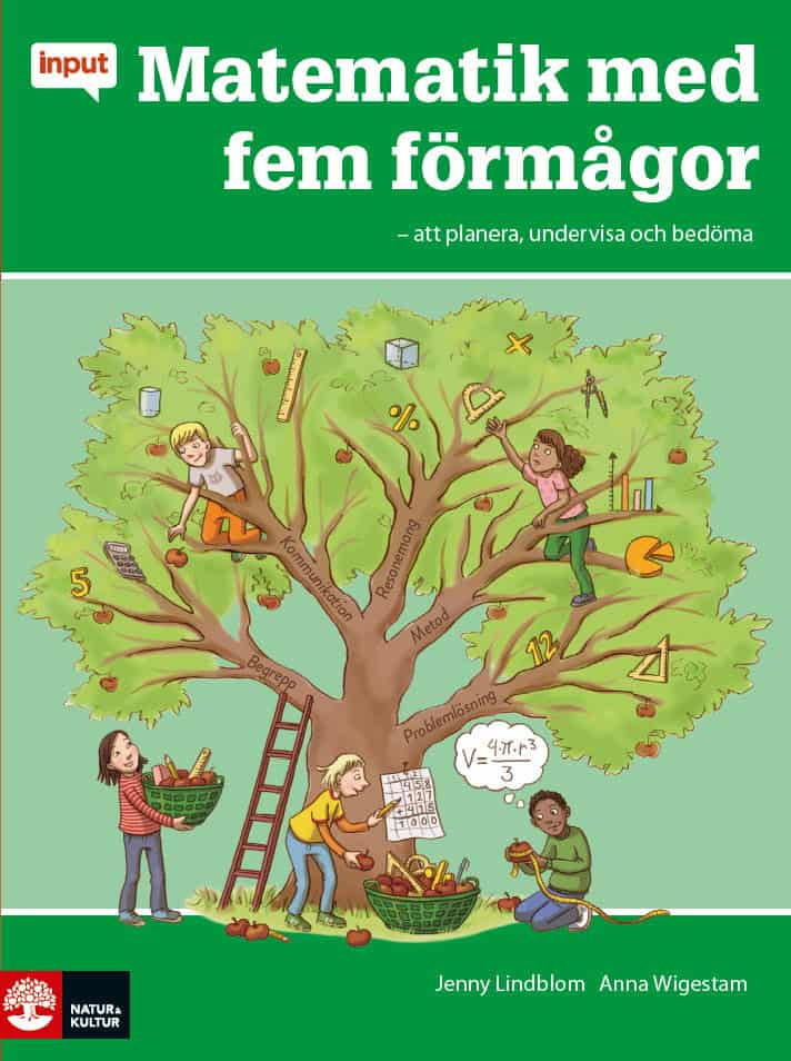 Lindblom, Jenny ; Wigestam, Anna | INPUT MATEMATIK MED FEM FÖRMÅGOR