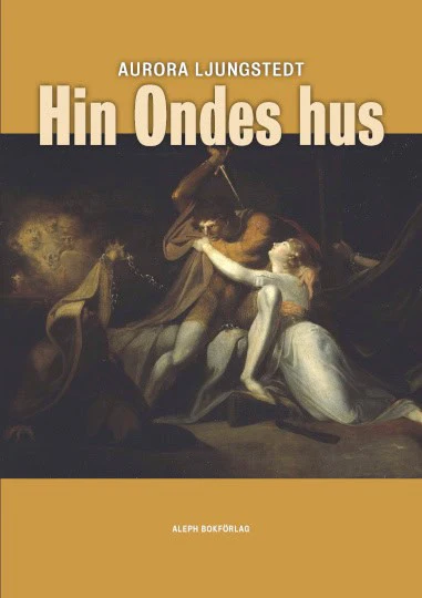Aurora Ljungstedt | HIN ONDES HUS