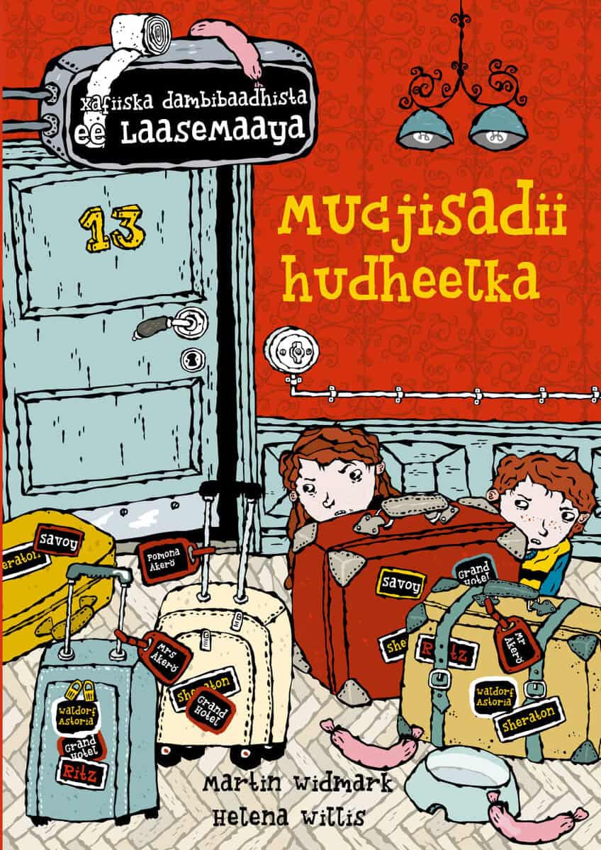 Martin Widmark | MUCJISADII HUDHEELKA