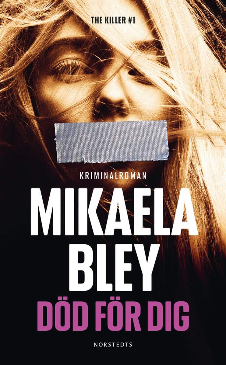 Mikaela Bley | DÖD FÖR DIG