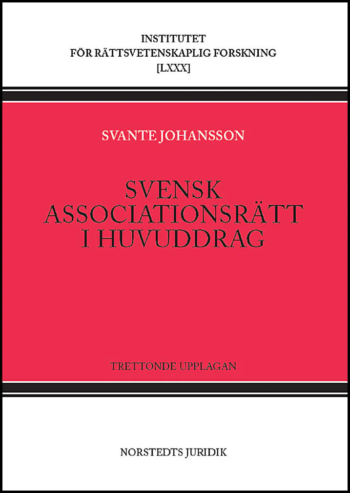 Svante Johansson | SVENSK ASSOCIATIONSRÄTT I HUVUDDRAG