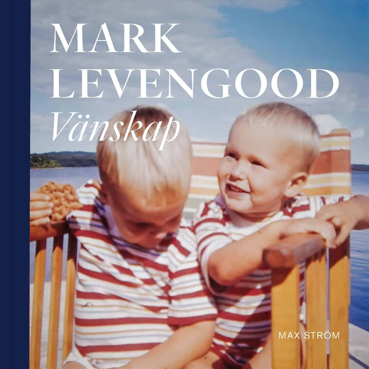 Mark Levengood | VÄNSKAP