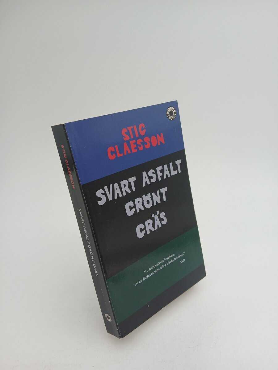 Stig Claesson | SVART ASFALT GRÖNT GRÄS