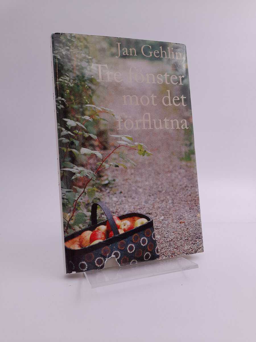 Jan Gehlin | TRE FÖNSTER MOT DET FÖRFLUTNA