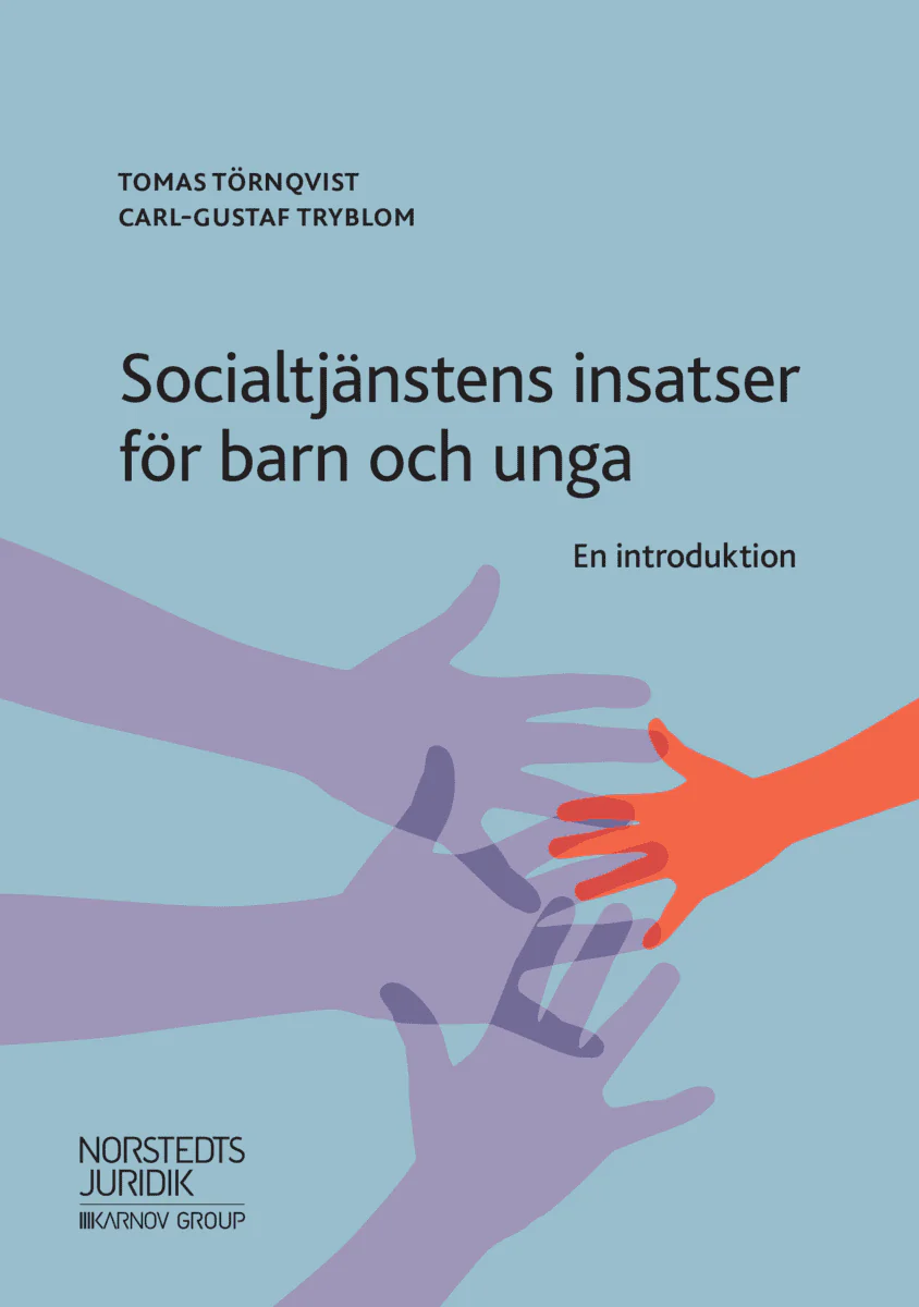 Törnqvist, Tomas ; Tryblom, Carl-Gustaf | SOCIALTJÄNSTENS INSATSER FÖR BARN OCH UNGA : En introduktion