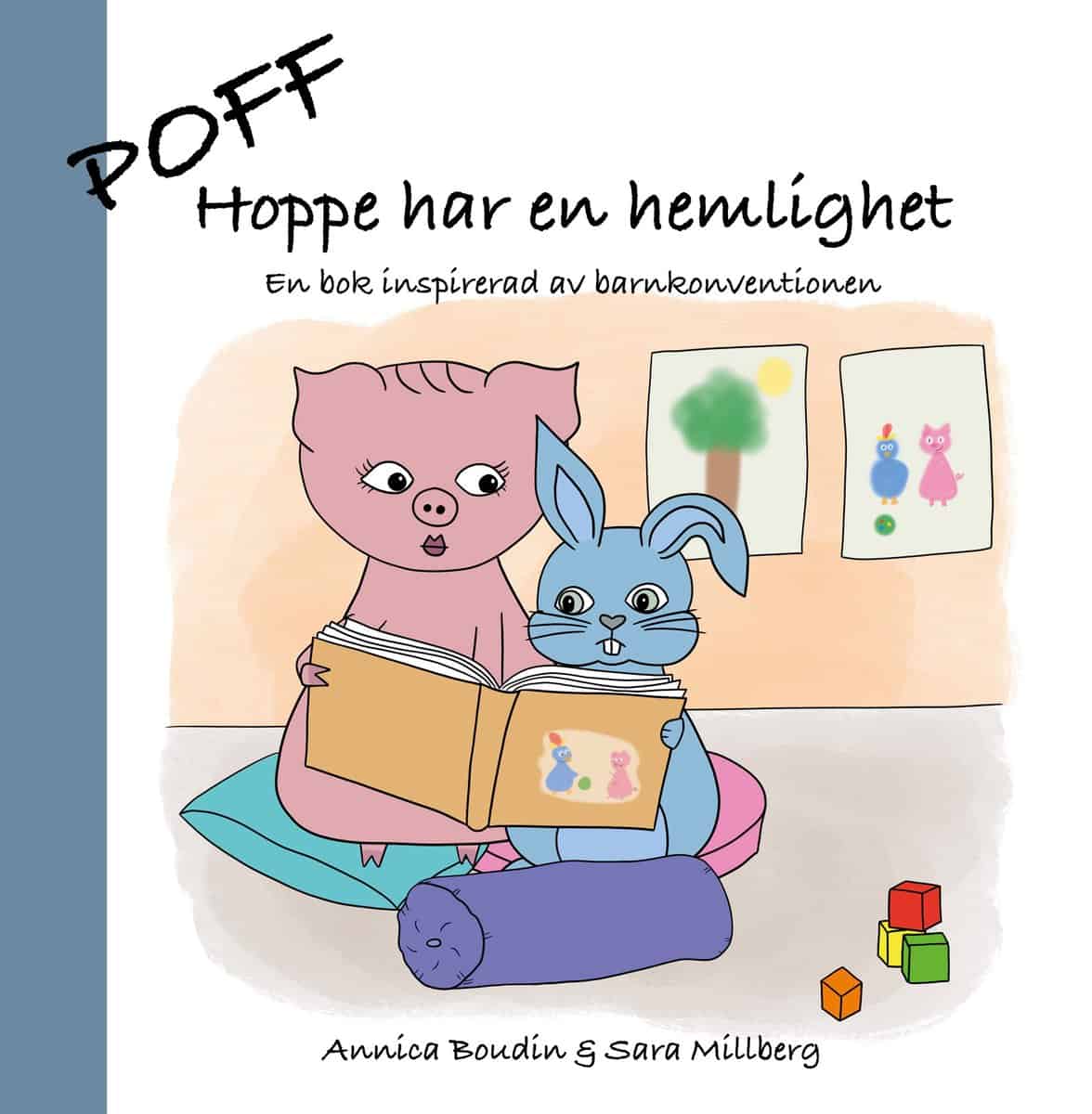 Boudin, Annica ; Millberg, Sara | HOPPE HAR EN HEMLIGHET