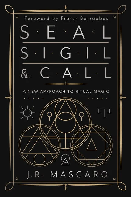 J R Mascaro | SEAL, SIGIL & CALL