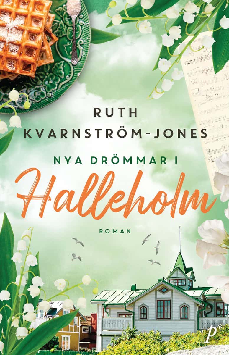 Ruth Kvarnström-Jones | NYA DRÖMMAR I HALLEHOLM