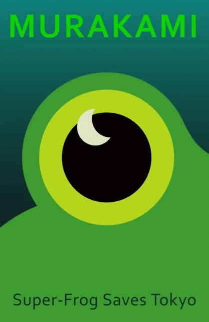 Haruki Murakami | SUPER-FROG SAVES TOKYO