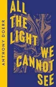 Anthony Doerr | ALL THE LIGHT WE CANNOT SEE