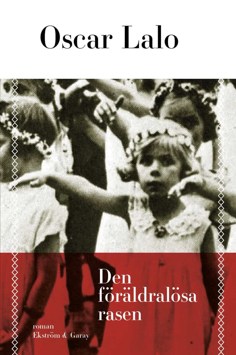 Oscar Lalo | DEN FÖRÄLDRALÖSA RASEN