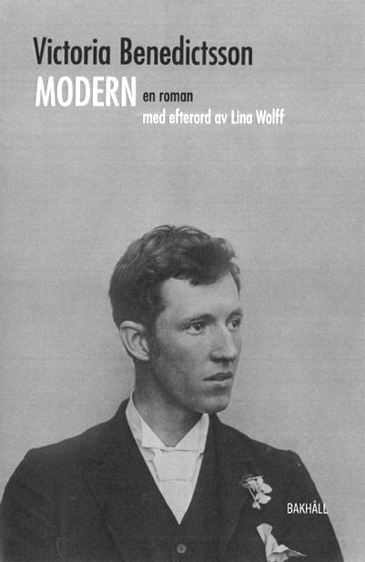 Benedictsson, Victoria ; Lundegård, Axel | MODERN