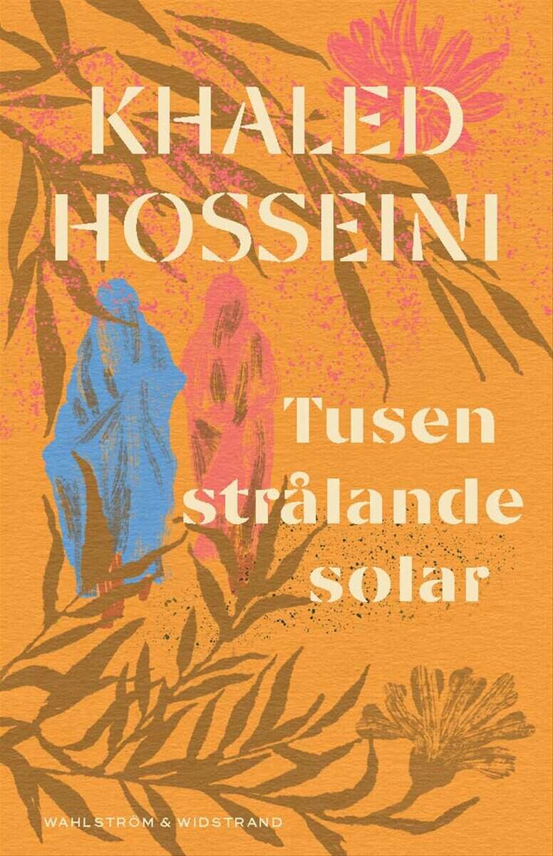 Khaled Hosseini | TUSEN STRÅLANDE SOLAR
