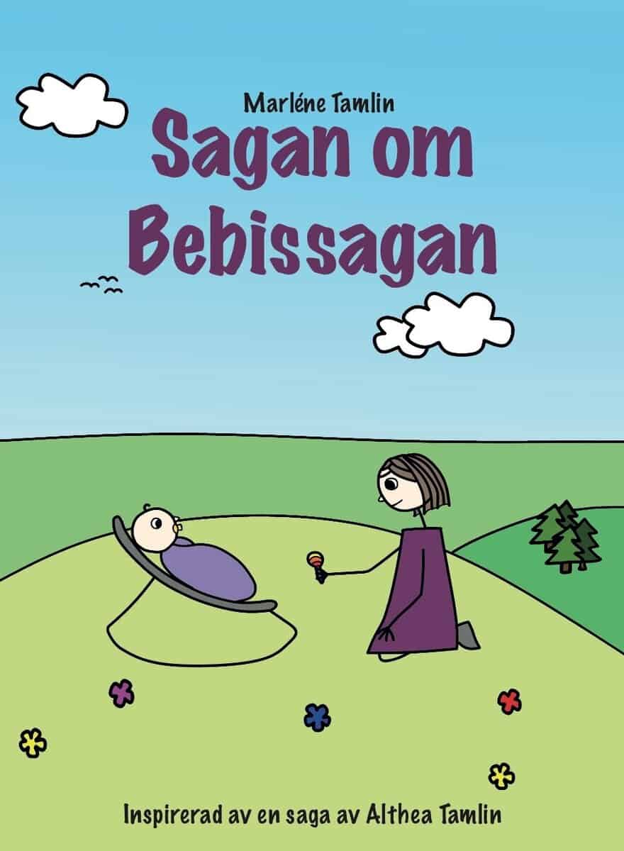 Marléne Tamlin | SAGAN OM BEBISSAGAN