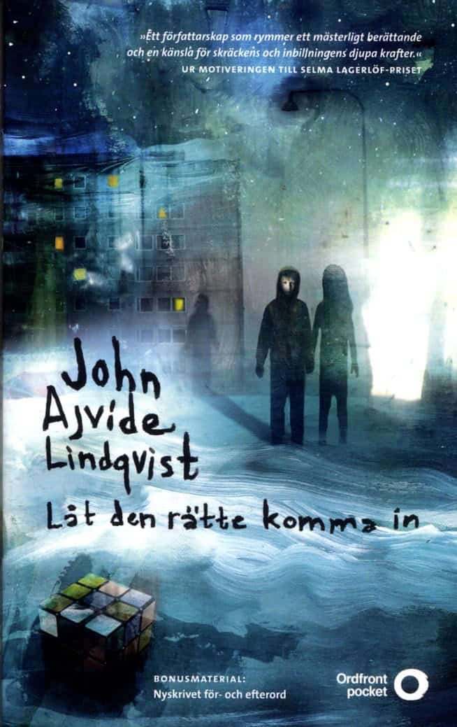 John Ajvide Lindqvist | LÅT DEN RÄTTE KOMMA IN