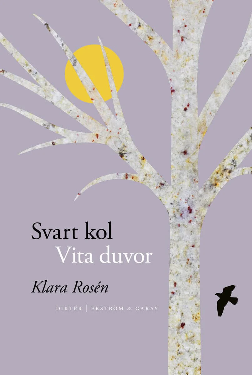 Klara Rosén | SVART KOL VITA DUVOR