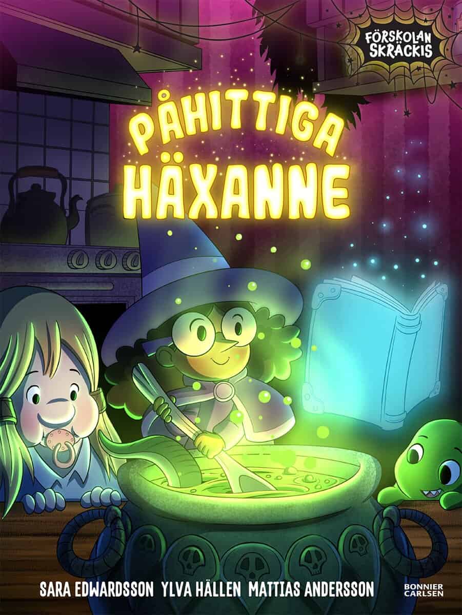 Hällen, Ylva ; Edwardsson, Sara | PÅHITTIGA HÄXANNE