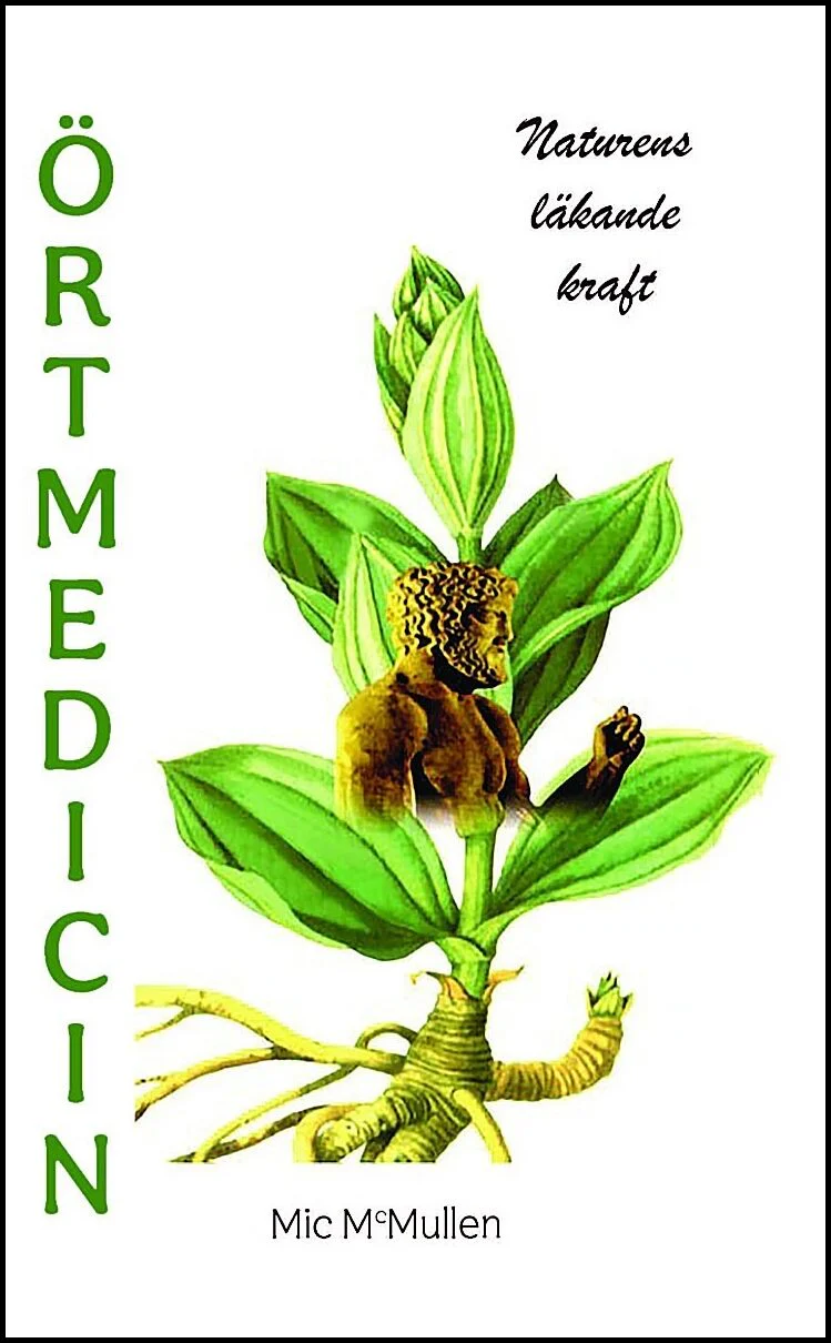 Michael McMullen | ÖRTMEDICIN : Naturens läkande kraft