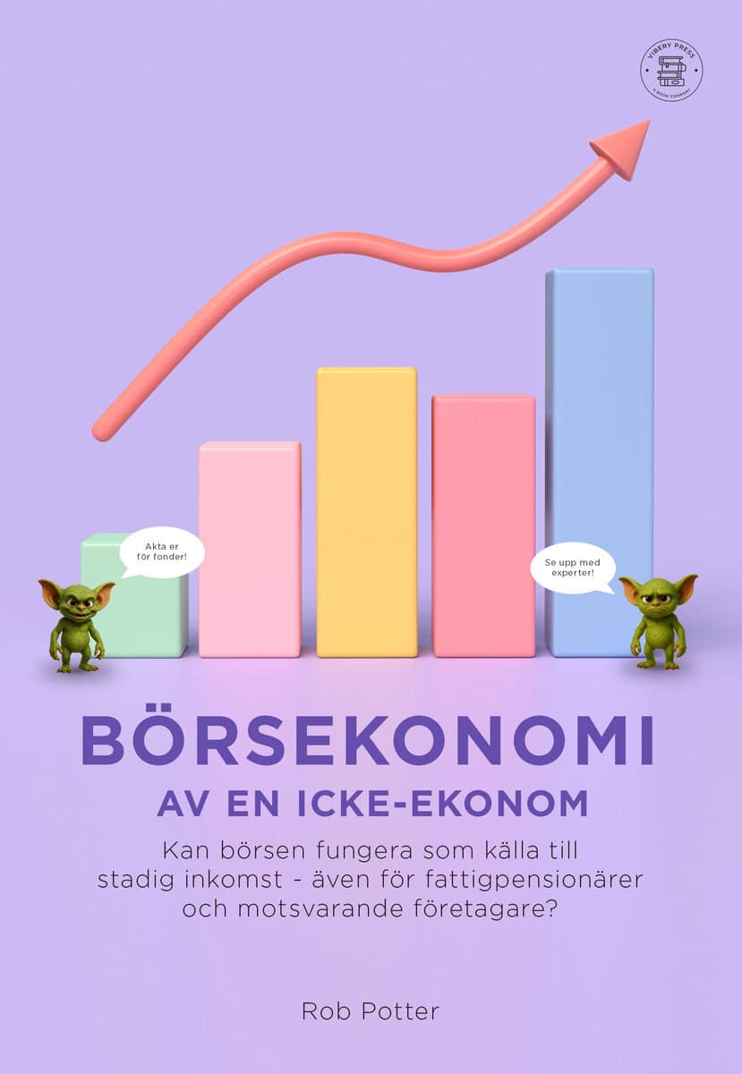 Rob Potter | BÖRSEKONOMI AV EN ICKE-EKONOM