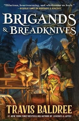 Travis Baldree | BRIGANDS & BREADKNIVES
