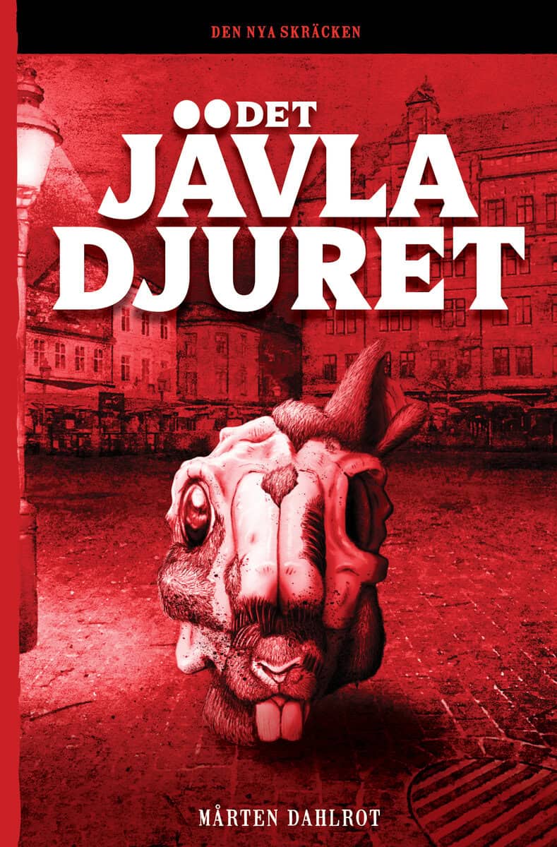 Mårten Dahlrot | DET JÄVLA DJURET