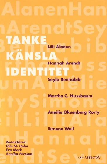 Holm, Ulla M [red.] | TANKE, KÄNSLA, IDENTITET
