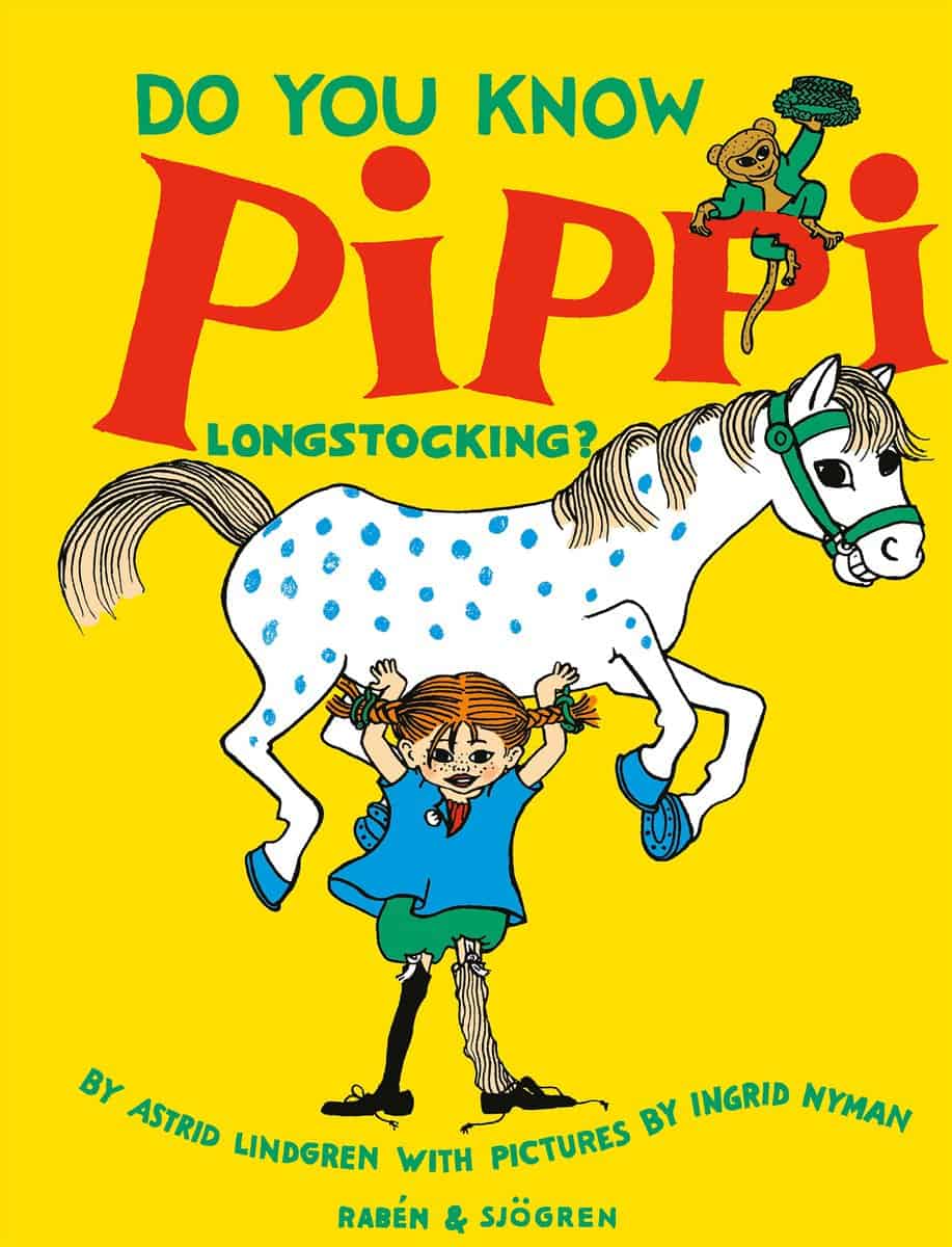 Astrid Lindgren | DO YOU KNOW PIPPI LONGSTOCKING?