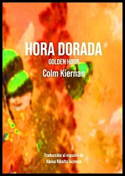 Colm Kiernan | HORA DORADA / GOLDEN HOUR : Golden Hour