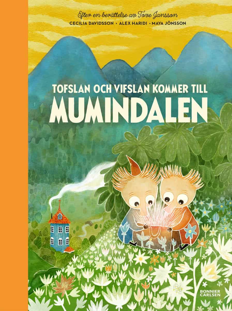 Davidsson, Cecilia ; Jansson, Tove ; Haridi, Alex | TOFSLAN OCH VIFSLAN KOMMER TILL MUMINDALEN