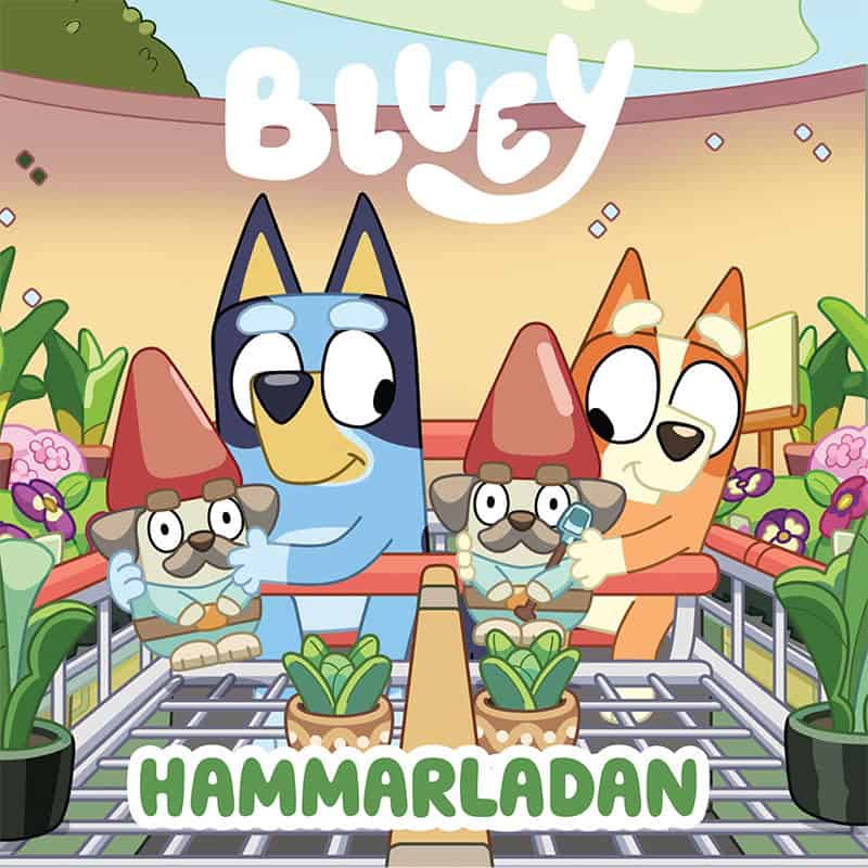 BLUEY. HAMMARLADAN