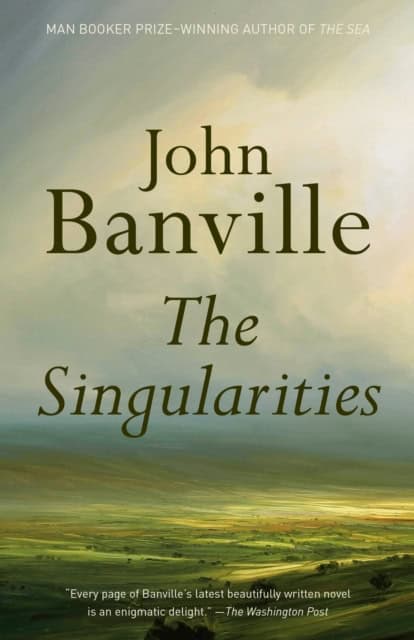 John Banville | THE SINGULARITIES