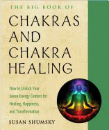 Susan Shumsky | BIG BOOK OF CHAKRAS AND CHAKRA HEALING